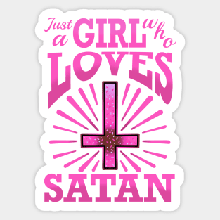 just a girl who loves satan Sticker